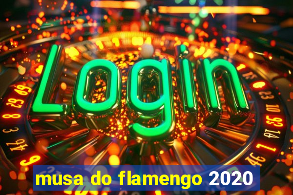 musa do flamengo 2020